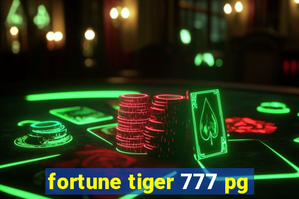 fortune tiger 777 pg